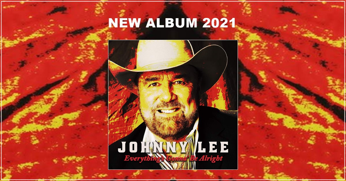 Johnny Lee Everything’s Gonna Be Alright Country.de Das Magazin
