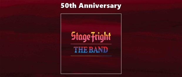 Stage Fright - 50th Anniversary Edition