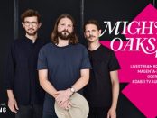 Mighty Oaks - Live bei MagentaTV