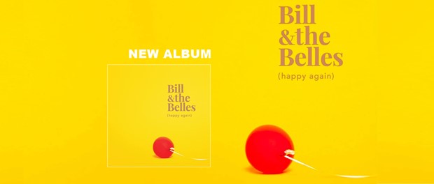 Bill & The Belles - Happy Again