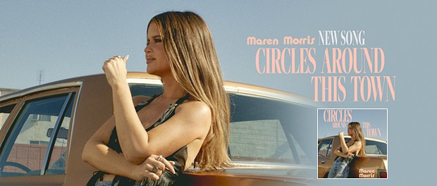 Maren Morris - Circles Around This Town