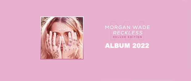Morgan Wade - Reckless (Deluxe Edition)