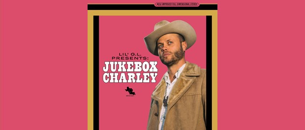 Lil' G.L. Presents: Jukebox Charley