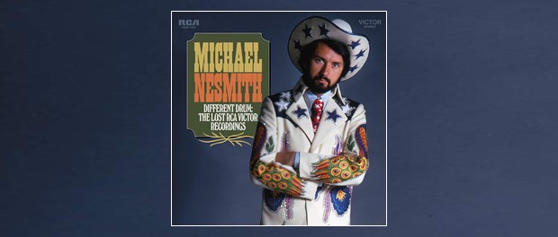 Michael Nesmith - Different Drum: The Lost RCA Victor Recordings