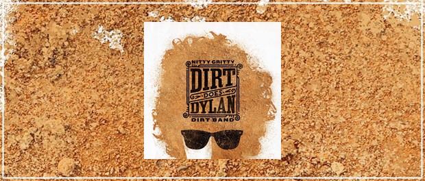Nitty Gritty Dirt Band - Dirt Does Dylan