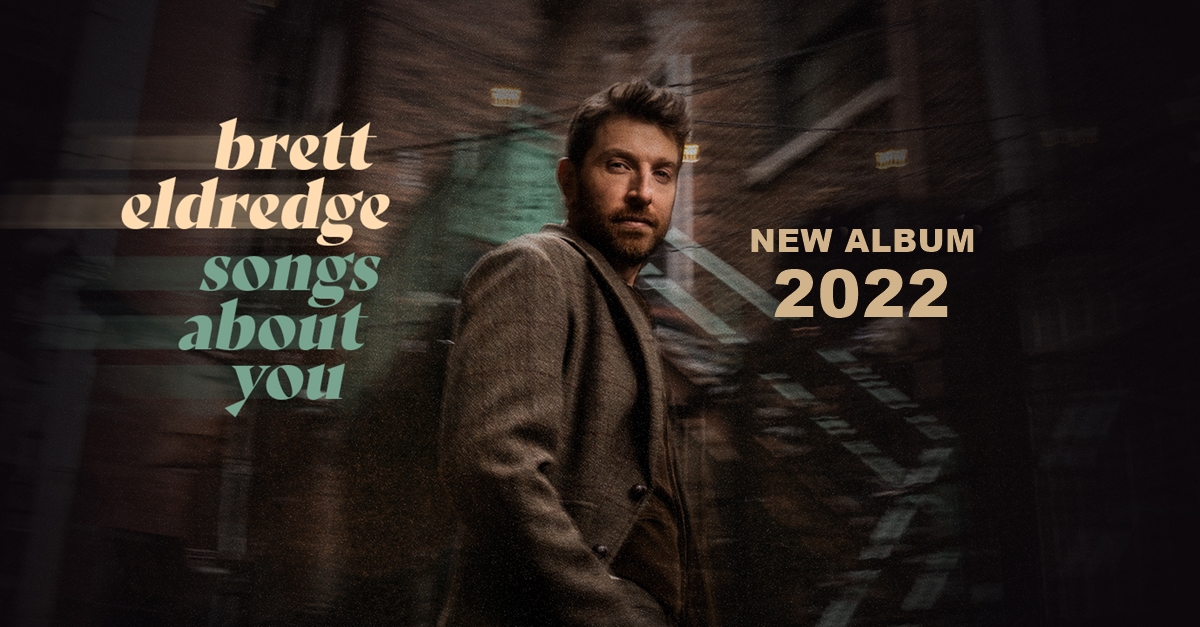 Brett Eldredge Songs About You Country.de Online Magazin