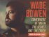 Wade Bowen - Somewhere Between The Secret And The Truth