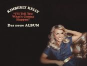 Kimberly Kelly - I'll Tell You What's Gonna Happen