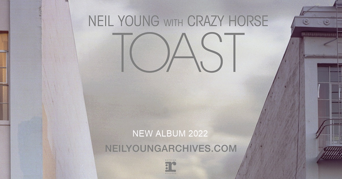 Neil Young & Crazy Horse Toast Country.de Online Magazin
