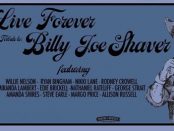 Live Forever: A Tribute To Billy Joe Shaver