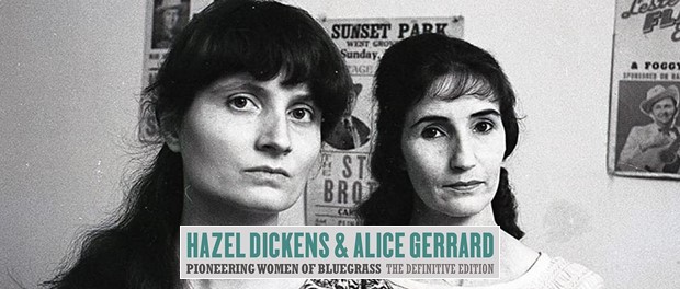 Hazel Dickens & Alice Gerrard: Pioneering Women of Bluegrass