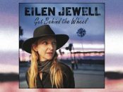 Eilen Jewell - Behind The Wheel