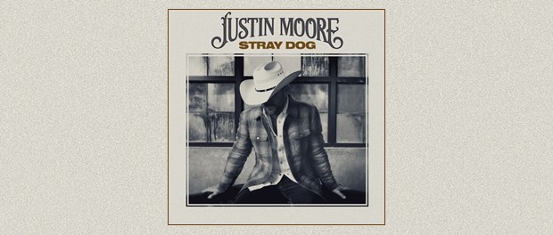Justin Moore - Stray Dog