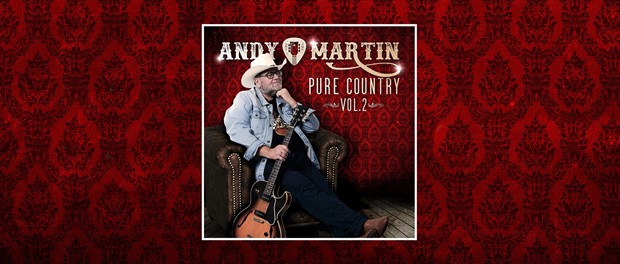 Andy Martin - Pure Country Vol. 2
