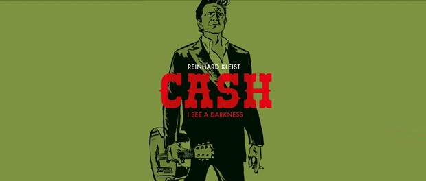 Reinhard Kleist: Cash – I See A Darkness Reinhard Kleist: Cash – I See A Darkness