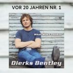 Dierks Bentley – What Was I Thinkin'