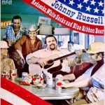 Johnny Russell – Rednecks, White Socks And Blue Ribbon Beer