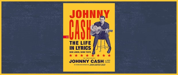 Johnny Cash – The Life In Lyrics (Mark Stielper)