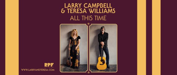Larry Campbell & Teresa Williams - All This Time
