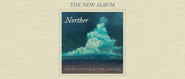 Shane Smith & The Saints – Norther