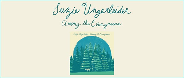 Suzie Ungerleider - Among The Evergreens