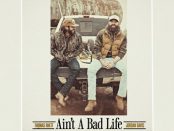Thomas Rhett und Jordan Davis - Ain't A Bad Life