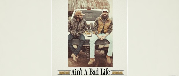 Thomas Rhett und Jordan Davis - Ain't A Bad Life