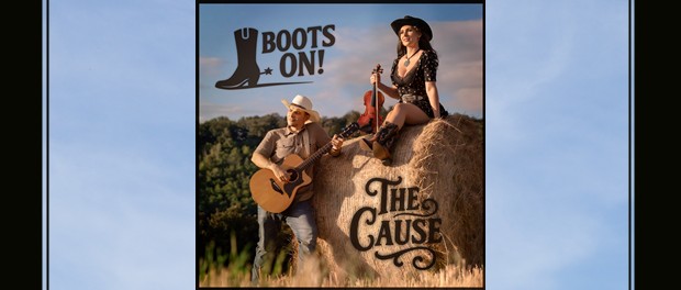 Boots On! - The Cause