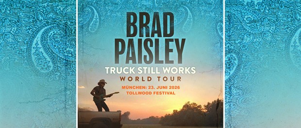 Truck Still Works World Tour: Brad Paisley 2026 live in München