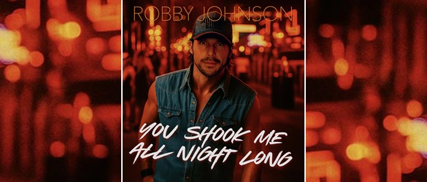 Robby Johnson - You Shook Me All Night Long