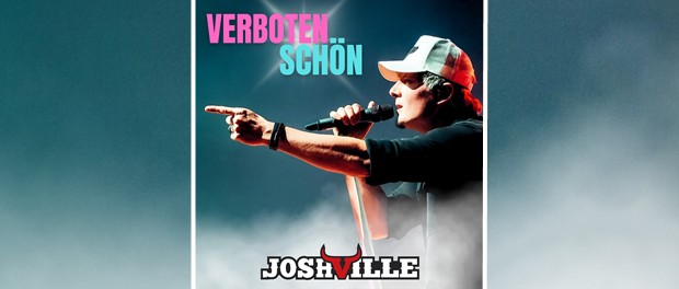 Joshville - Verboten schön