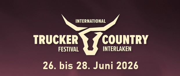 Trucker & Country-Festival Interlaken 2026