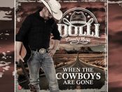 Dolli – When The Cowboys Are Gone
