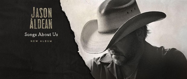 Jason Aldean – Songs About Us