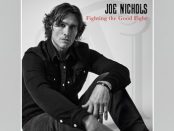 Joe Nichols – Fighting The Good Fight