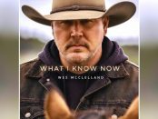Wes McClelland - What I Know Now