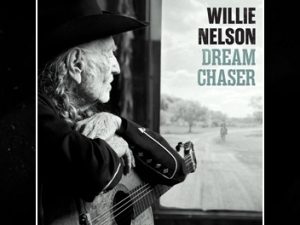 Willie Nelson – Dream Chaser