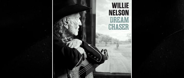 Willie Nelson – Dream Chaser