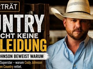 Cody Johnson — „Country braucht keine Verkleidung“