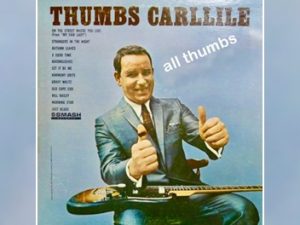 Thumbs Carllile: All Thumbs
