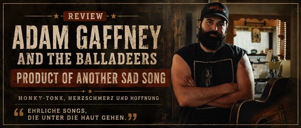 Adam Gaffney And The Balladeers – Product Of Another Sad Song