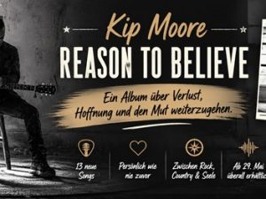 Kip Moore – Reason To Believe