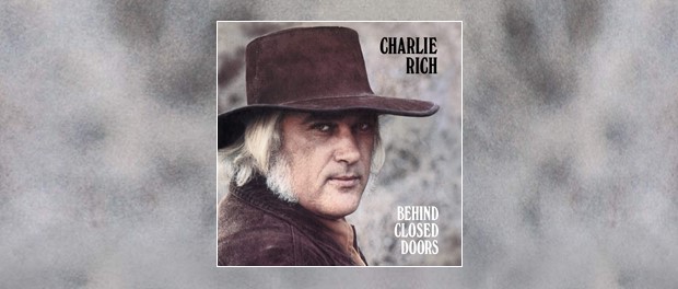 Charlie Rich - Behind Closed Doors