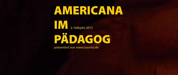 Americana im Pädagog (2. Halbjahr)