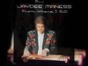 JayDee Maness (From Where I Sit)