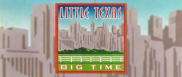 Little Texas (Big Time)