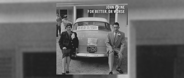 John Prine - For Better, Or Worse