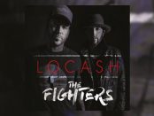LoCash - The Fighters