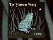 The Handsome Family - Unseen