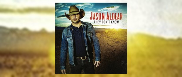 Jason Aldean - They Don't Know